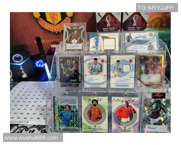 选择优质足球球星卡品牌推荐及购买指南解析